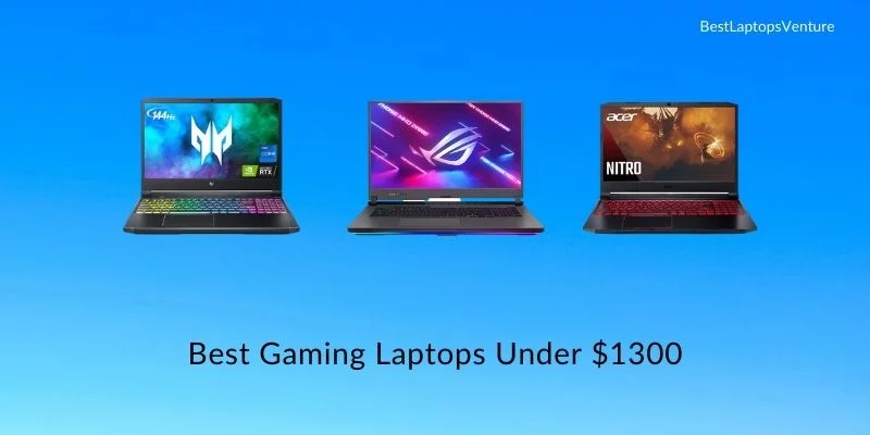 Best Gaming Laptops Under $1300