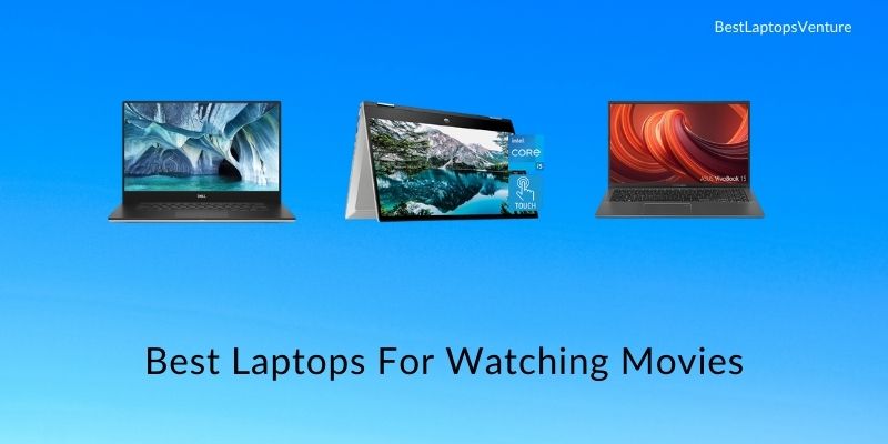 best-laptops-for-watching-movies