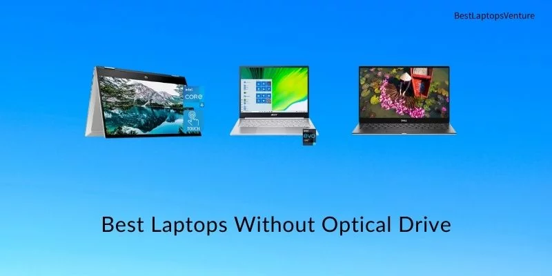 best laptops without optical drive