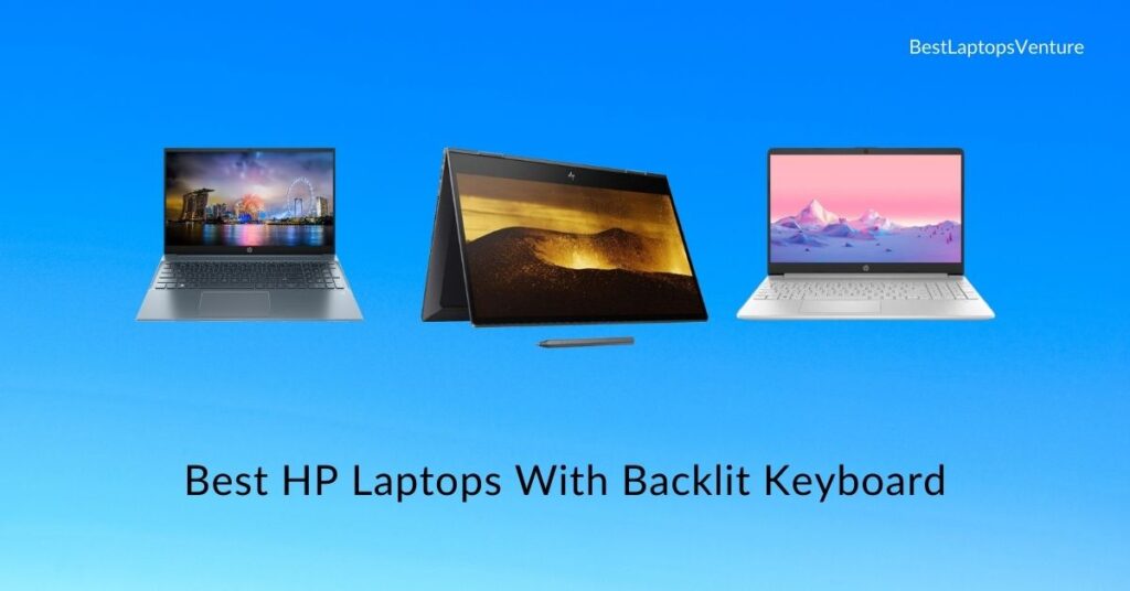 Best HP Laptops With Backlit Keyboard