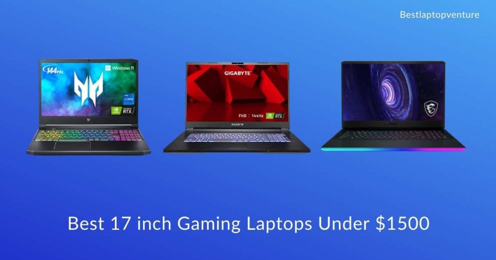 Best 17 inch Gaming Laptops Under $1500
