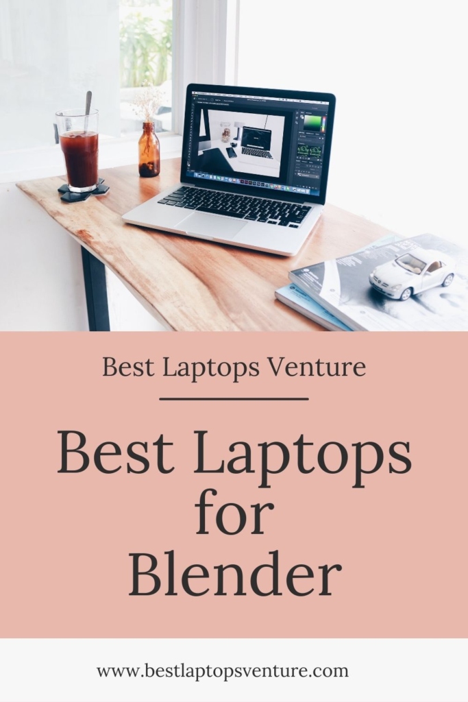 best laptop for blender 683x1024 1