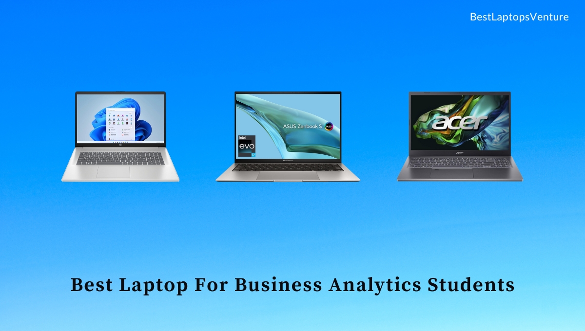 Best Laptop For Business Analytics Students