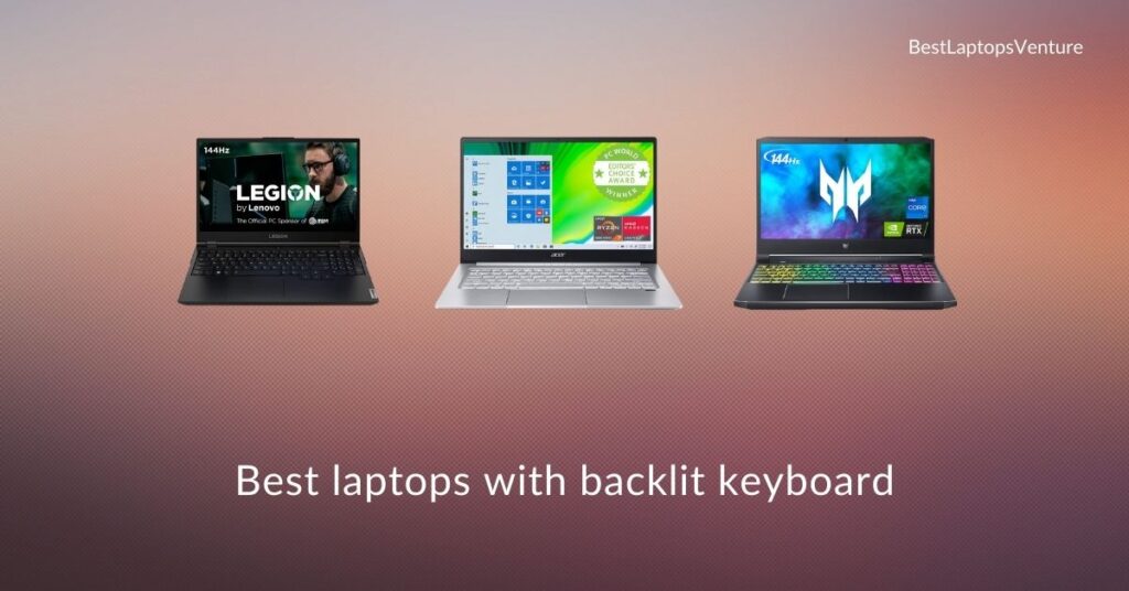 Best laptops with backlit keyboard