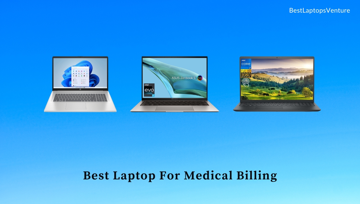 9 Best Laptop For Medical Billing in April 2024 [Expert Recommended]
