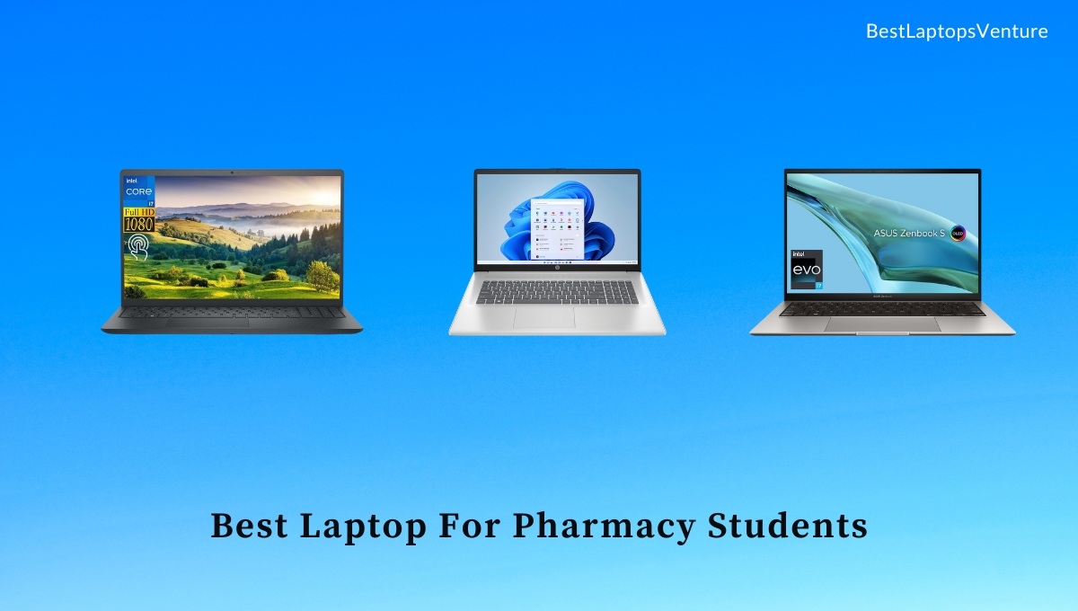 Best Laptop For Pharmacy Students