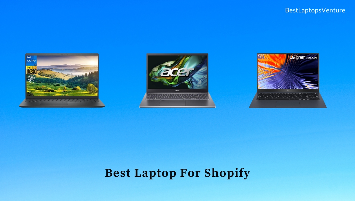 Best Laptop For Shopify